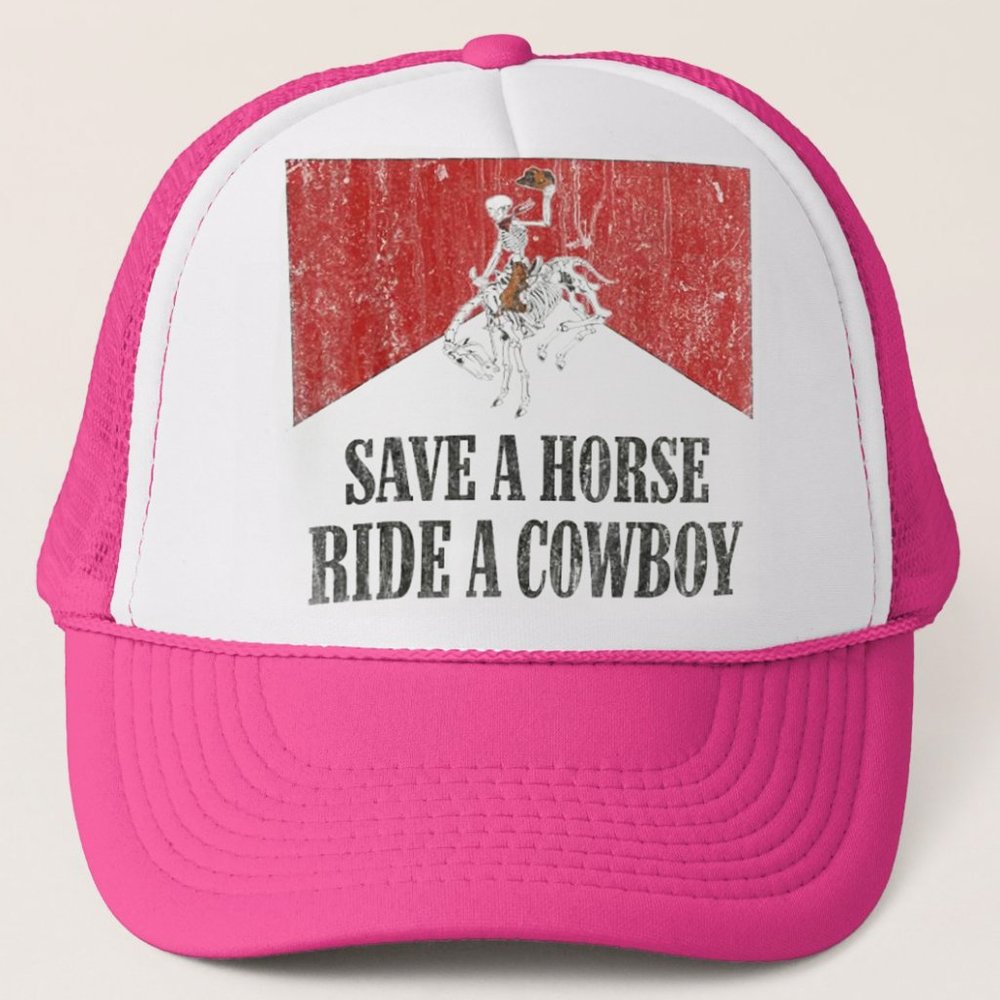save a horse cowboy trucker hat